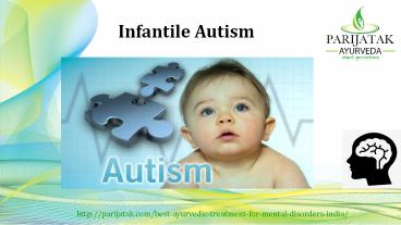 Ayurvedic Treatment for Infantile Autism