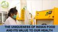 THE UNIQUENESS OF INDIAN FOOD AND ITS VALUE TO OUR HEALTH PowerPoint PPT Presentation