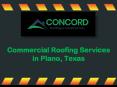 Commercial Roofing Services in Plano, Texas PowerPoint PPT Presentation