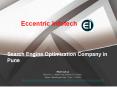 SEO Service Provider, Search Engine Optimization Company in India - Eccentric Infotech (1) PowerPoint PPT Presentation