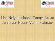 Most Accurate Home Value by Local Real Estate Agents