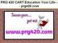 PRG 420 CART Education Your Life--- prg420.com PowerPoint PPT Presentation