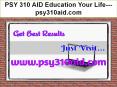 PSY 310 AID Education Your Life--- psy310aid.com PowerPoint PPT Presentation