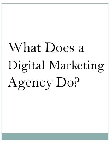 What Does a Digital Marketing Agency Do?