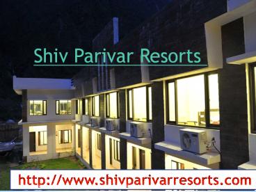Shiv Parivar Resorts – Hotels in uttarkashi