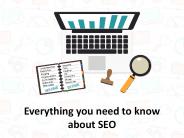 Everything you need to know about SEO