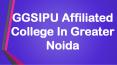 GGSIPU Affiliated College In Greater Noida PowerPoint PPT Presentation