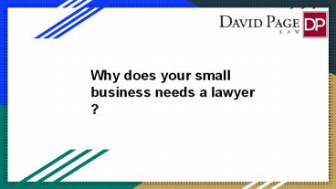 Why does your small business needs a lawyer ?