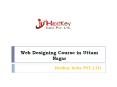 Web Designing Course in Uttam Nagar PowerPoint PPT Presentation