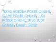 Earn Money Online by Playing Texas Holdem Poker Online PowerPoint PPT Presentation