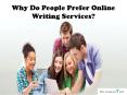 Why Do People Prefer Online Writing Services PowerPoint PPT Presentation