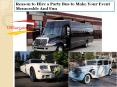 Reason to Hire a Party Bus to Make Your Event Memorable And Fun PowerPoint PPT Presentation