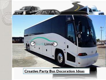 Creative Party Bus Decoration Ideas