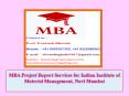 MBA Project Report Services for Indian Institute of Material Management, Navi Mumbai PowerPoint PPT Presentation