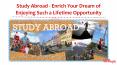 Study Abroad - Enrich Your Dream of Enjoying Such a Lifetime Opportunity PowerPoint PPT Presentation