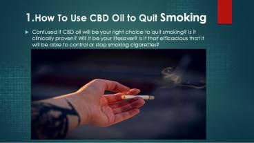 How To Use CBD Oil To Quit Smoking
