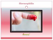 Haemophilia