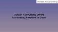 Aviaan Accounting Offers Accounting Services in Dubai PowerPoint PPT Presentation