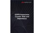GDPR awareness course: Risk and Importance
