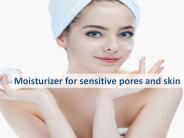 Moisturizer for sensitive pores and skin