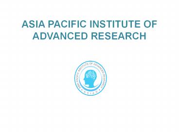 Conferences in Australia-Asia Pacific Institute of Advanced Research