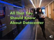 All That You Should Know About Datacenter