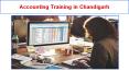 Accounting Training in Chandigarh PowerPoint PPT Presentation
