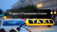 Progress of Taxi insurance London PowerPoint PPT Presentation