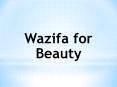 Wazifa for Beauty PowerPoint PPT Presentation