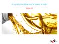Who is Lube Oil Manufacturers in India PowerPoint PPT Presentation