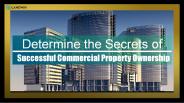 Determine the Secrets of Successful Commercial Property Ownership