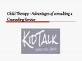 Child Therapy - Advantages of consulting a Counseling Service (1) PowerPoint PPT Presentation