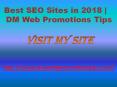 Best SEO Sites in 2018 | DM Web Promotions Tips PowerPoint PPT Presentation