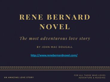 René Bernard Novel - An Intro To the Historical Love Novel