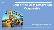 Best of the Best Excavation Companies