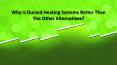 Why is Ducted Heating Systems Melbourne Better Than The Other Alternatives PowerPoint PPT Presentation