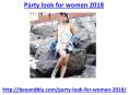 Beautiful party look for women 2018 PowerPoint PPT Presentation