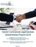 Hybrid Commercial Legal Services Global Market Report 2018 PowerPoint PPT Presentation
