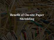 Major Benefit From On-site Paper Shredding in NM