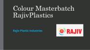 Colour Masterbatch RajivPlastics