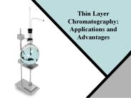 Thin Layer Chromatography