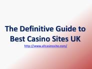 The Definitive Guide to Best Casino Sites UK