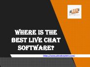 Where Is The Best Live Chat Software?