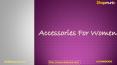 Women accessories | shopmuni.com PowerPoint PPT Presentation