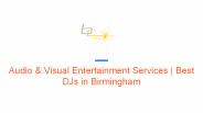 Audio & Visual Entertainment Services | Best DJs in Birmingham