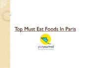 Top Must Eat Foods In Paris