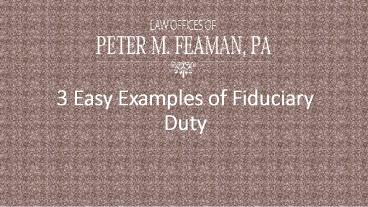 3 Easy Examples of Fiduciary Duty