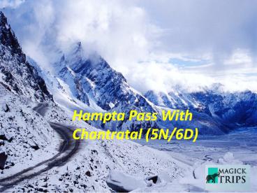Hampta Pass- Magick Trips