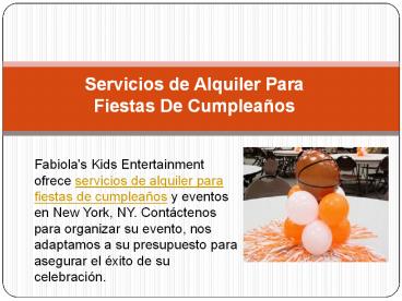 Servicios de Alquiler Para Fiestas De Cumpleaños