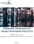Refrigerated Warehousing And Storage Global Market Report 2018 PowerPoint PPT Presentation